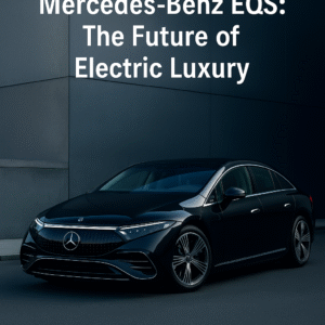 Mercedes-Benz EQS: The Future of Electric Luxury